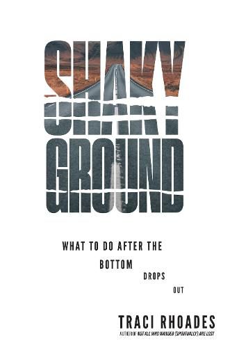 Cover image for Shaky Ground: What to Do After the Bottom Drops Out