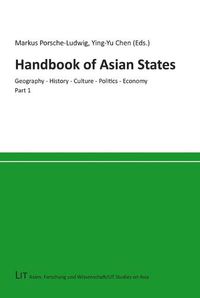 Cover image for Handbook of Asian States: Geography - History - Culture - Politics - Economy