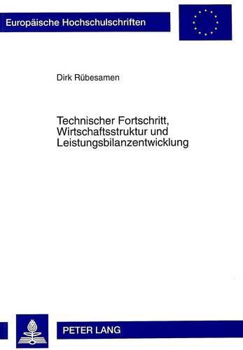 Cover image for Technischer Fortschritt, Wirtschaftsstruktur Und Leistungsbilanzentwicklung
