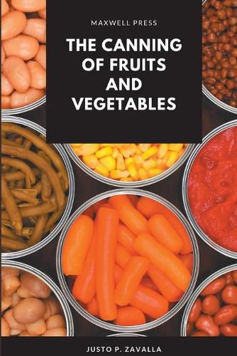 Cover image for The Canning of Fruits and Vegetables