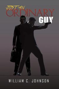Cover image for Just an Ordinary Guy