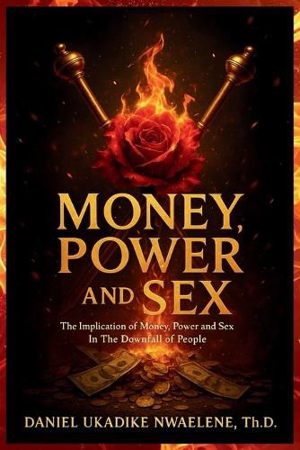 Cover image for Money, Power and Sex