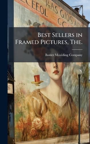 Cover image for Best Sellers in Framed Pictures, The.