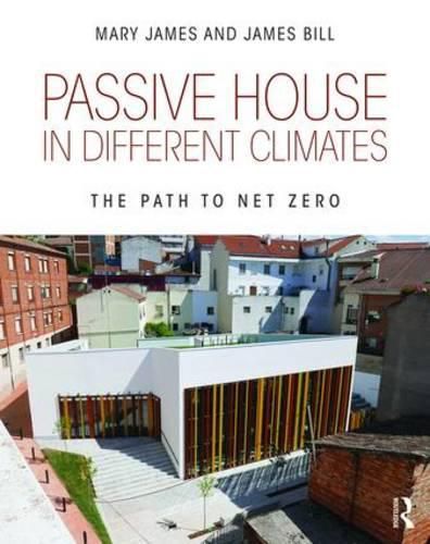 Cover image for Passive House in Different Climates: The Path to Net Zero