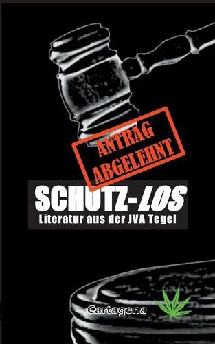 Cover image for Schutz-Los: Literatur aus der JVA Tegel