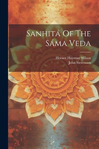 Sanhita Of The Sama Veda