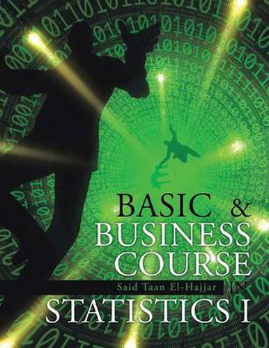 Cover image for Basic & Business Course in Statistics I: BBC Stat I