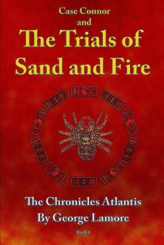 Cover image for Case Connor and The Trials of Sand and Fire