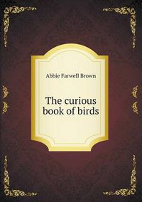 Cover image for The curious book of birds