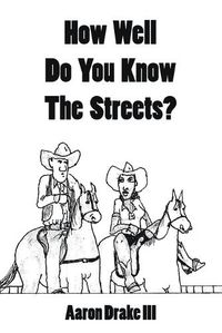 Cover image for How Well Do You Know The Streets?