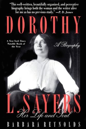 Cover image for Dorothy L. Sayers: Her Life and Soul