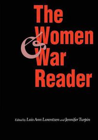 Cover image for The Women and War Reader