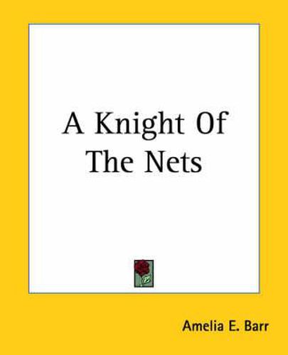 Cover image for A Knight Of The Nets