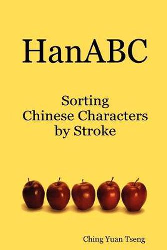 Cover image for HanABC: Sorting Chinese Characters by Stroke