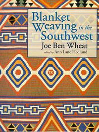 Cover image for Blanket Weaving In The Southwest