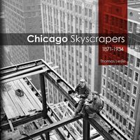 Cover image for Chicago Skyscrapers, 1871-1934