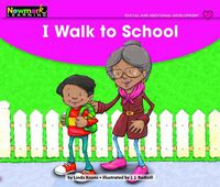 Cover image for I Walk to School Leveled Text