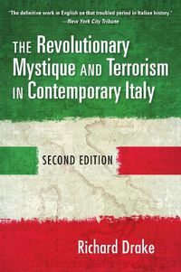 Cover image for The Revolutionary Mystique and Terrorism in Contemporary Italy