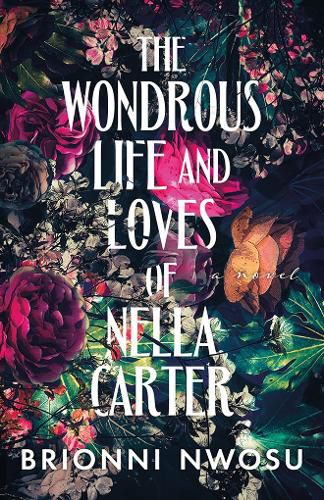 Cover image for The Wondrous Life and Loves of Nella Carter