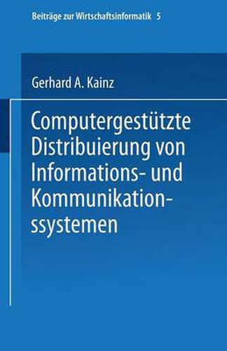 Cover image for Computergestutze Distribuierung Von Informations-Und Kommunikationssystemen