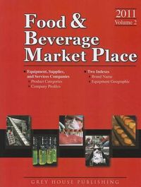 Cover image for Food & Beverage Market Place, Volume 2: Equipment, Supplies & Services