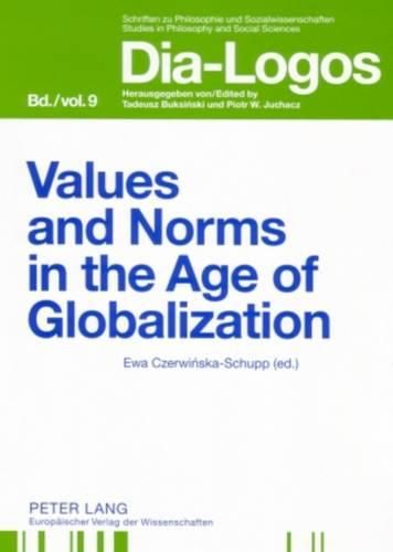 Cover image for Values and Norms in the Age of Globalization