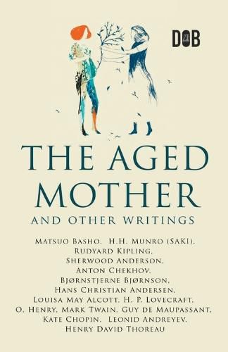 Cover image for The Aged Mother and other writings