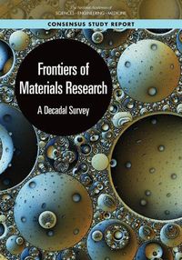 Cover image for Frontiers of Materials Research: A Decadal Survey