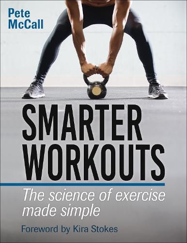 Cover image for Smarter Workouts: The Science of Exercise Made Simple