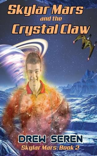 Cover image for Skylar Mars and the Crystal Claw