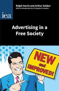 Cover image for Advertising in a Free Society: With an Introduction