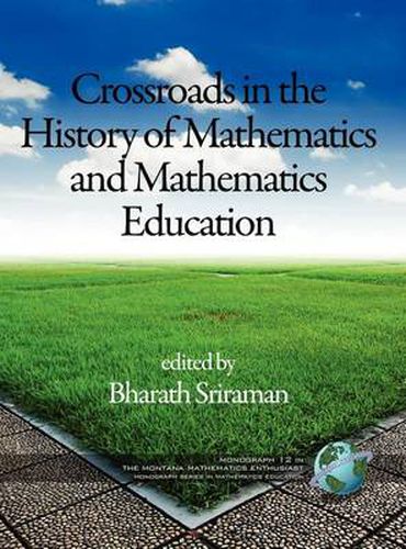 Cover image for Crossroads In The History Of Mathematics And Mathematics Education