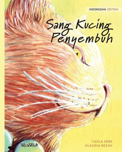 Cover image for Sang Kucing Penyembuh: Indonesian Edition of The Healer Cat