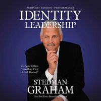 Cover image for Identity Leadership: To Lead Others You Must First Lead Yourself