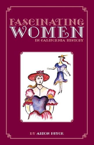 Cover image for Fascinating Women in California History