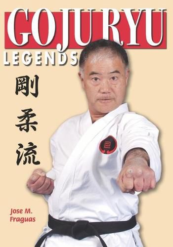 Cover image for Goju Ryu Legends