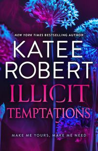 Cover image for Illicit Temptations