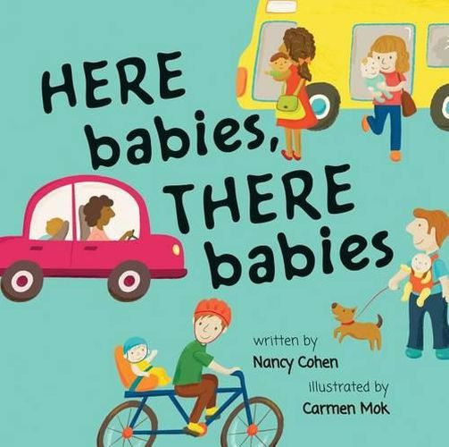 Cover image for Here Babies, There Babies