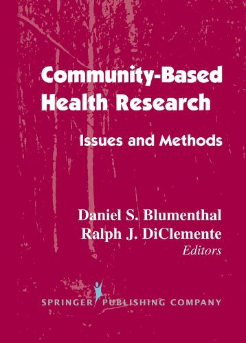 Cover image for Community-based Health Research: Issues and Methods