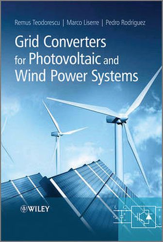 Cover image for Grid Converters for Photovoltaic and Wind Power Systems