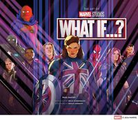 Cover image for The Art of Marvel Studios' What If...?