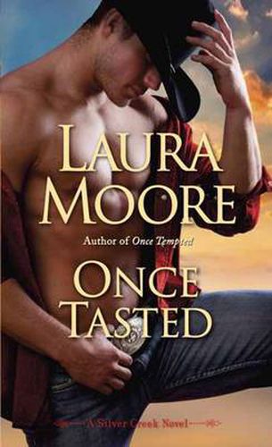 Cover image for Once Tasted: A Silver Creek Novel