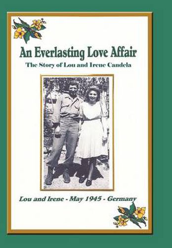 Cover image for An Everlasting Love Affair: The Story of Lou and Irene Candela