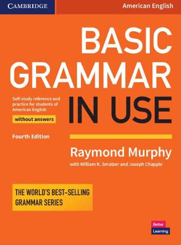 Cover image for Basic Grammar in Use Student's Book without Answers: Self-study Reference and Practice for Students of American English