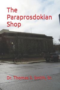 Cover image for The Paraprosdokian Shop