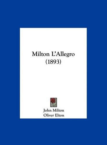 Milton L'Allegro (1893)