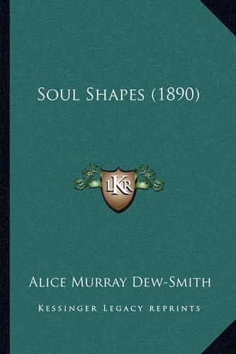 Cover image for Soul Shapes (1890)