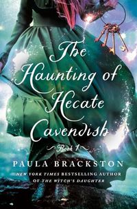 Cover image for The Haunting of Hecate Cavendish