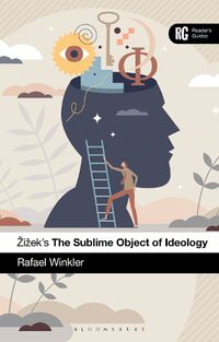 Cover image for Zizek's The Sublime Object of Ideology