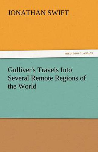 Cover image for Gulliver's Travels Into Several Remote Regions of the World